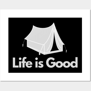 Life is good - Camping, Hiker, Outdoors Posters and Art